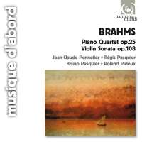 Brahms: Piano Quartet, Violin Sonata 